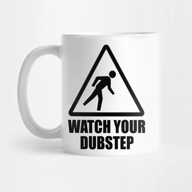 Watch your Dubstep (black) by hardwear